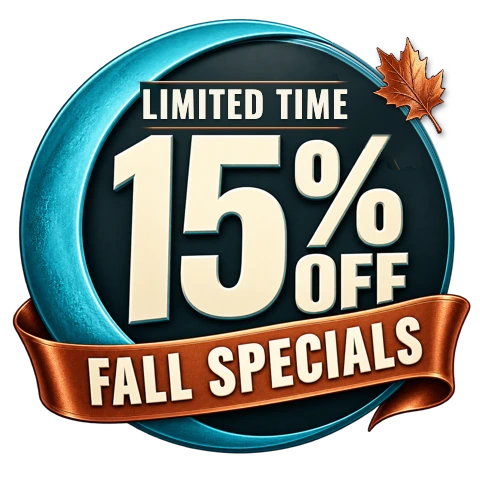 Limited time. 15% off. Fall Specials.